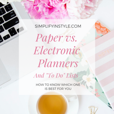 Paper Vs. Electronic Planners and To Do Lists: How to know which one is right for you.