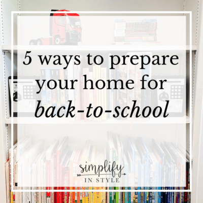 5 ways to prepare your home for back-to-school